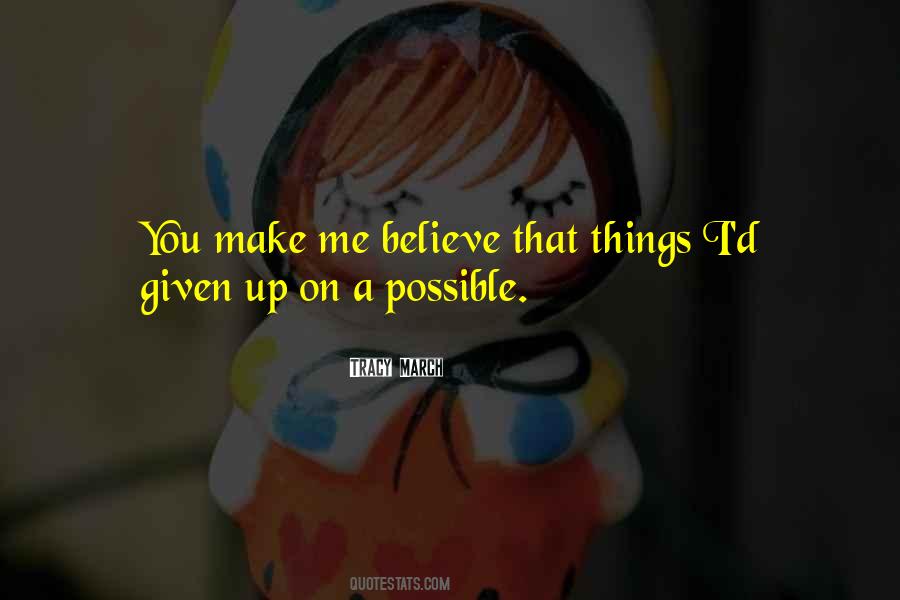 Tracy March Quotes #981037