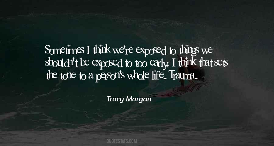 Tracy Morgan Quotes #1377722