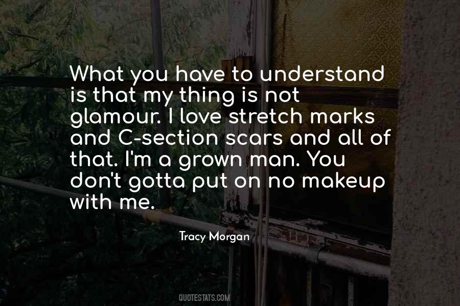 Tracy Morgan Quotes #1392308