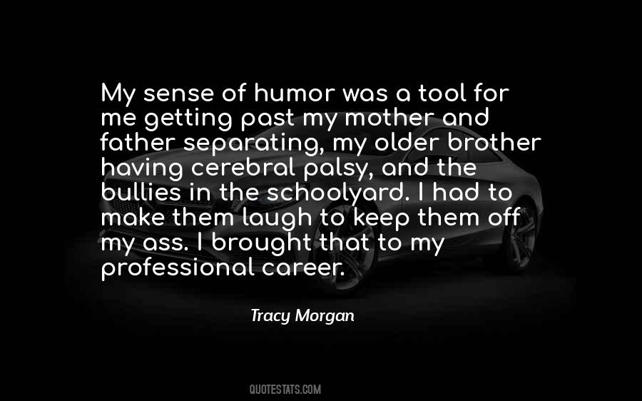 Tracy Morgan Quotes #1568298