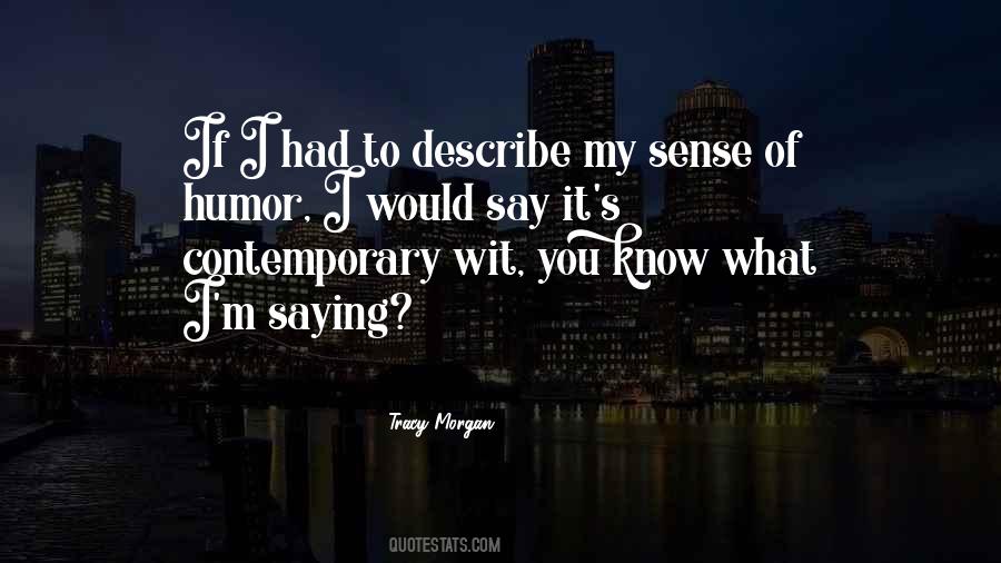 Tracy Morgan Quotes #1608876
