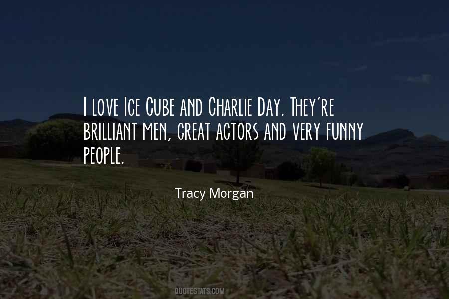 Tracy Morgan Quotes #1623796