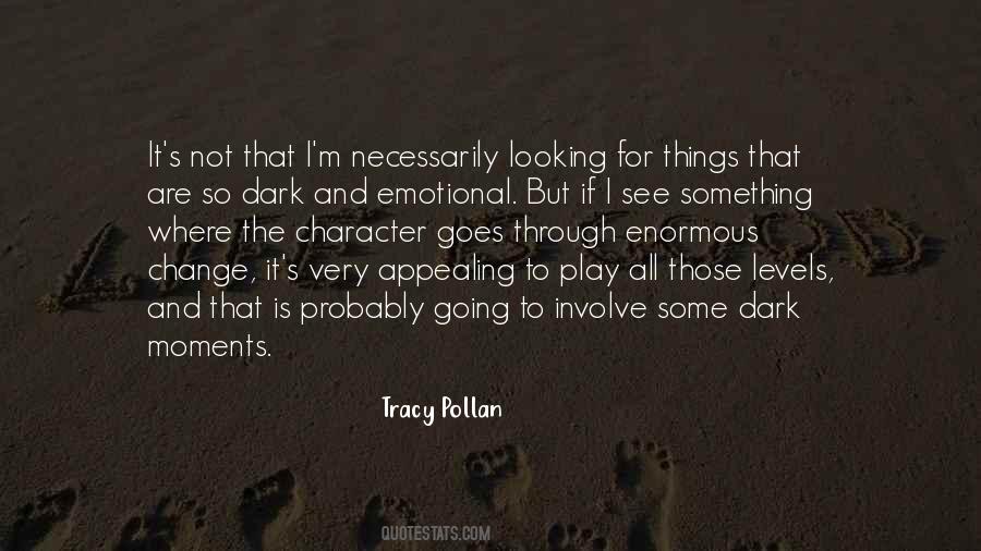 Tracy Pollan Quotes #1365454