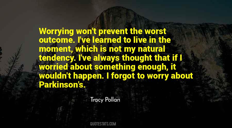 Tracy Pollan Quotes #1760689