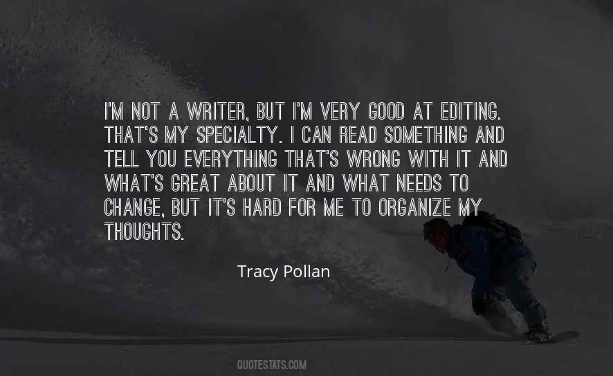 Tracy Pollan Quotes #1817314