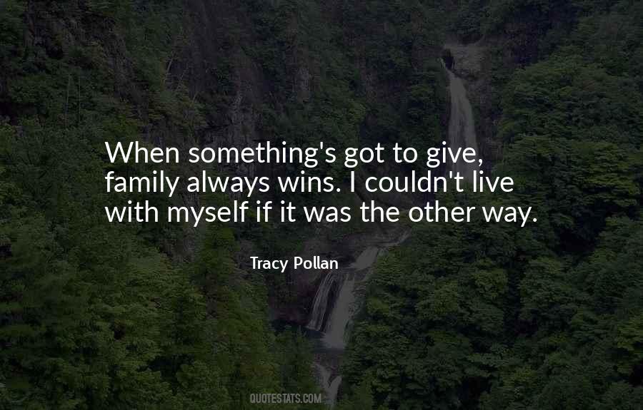 Tracy Pollan Quotes #830508