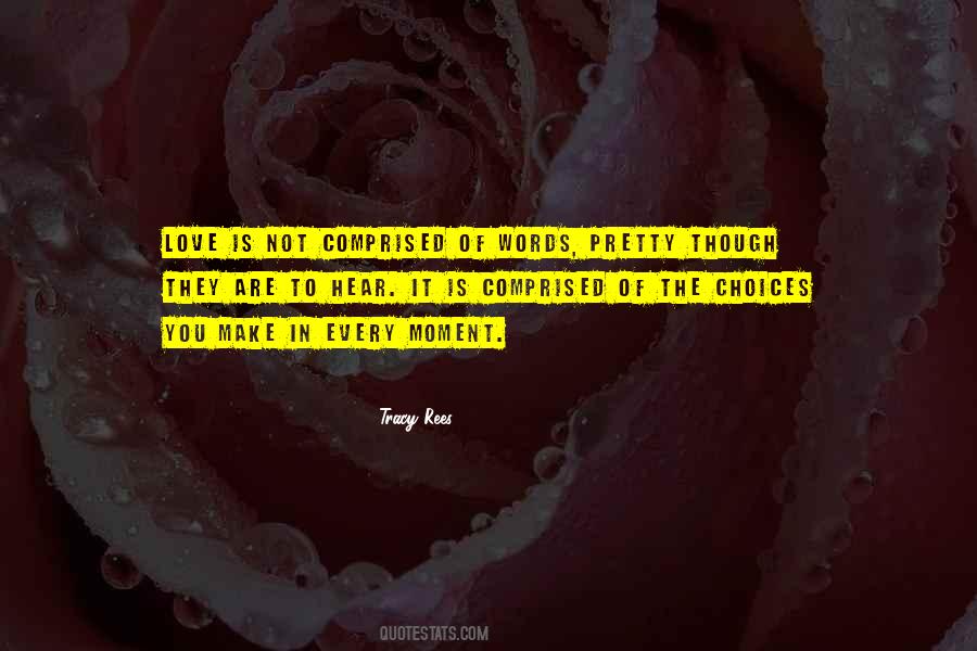 Tracy Rees Quotes #172352