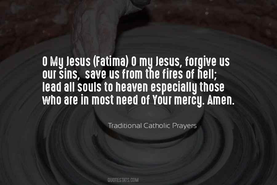 Traditional Catholic Prayers Quotes #1017168 Traditional Catholic Prayers Quotes #1017168
