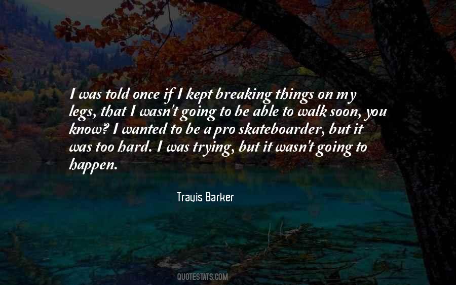 Travis Barker Quotes #1599965