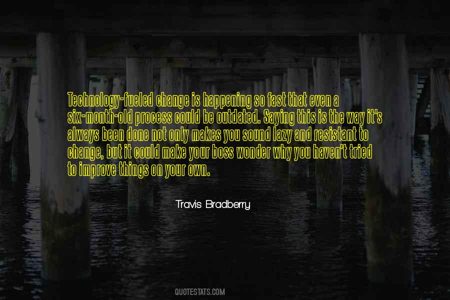 Travis Bradberry Quotes #1054205
