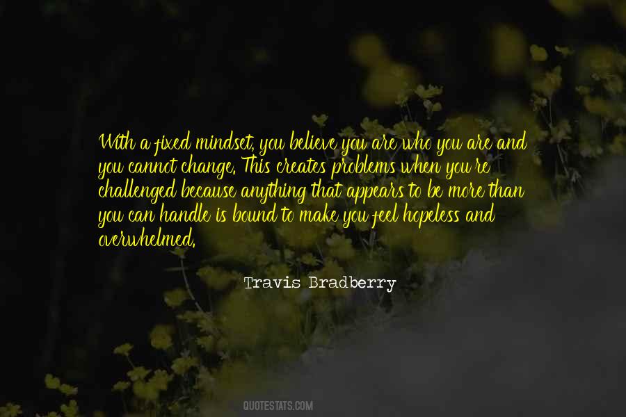 Travis Bradberry Quotes #115047