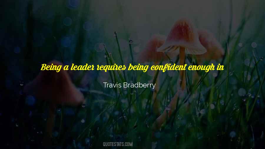 Travis Bradberry Quotes #813689