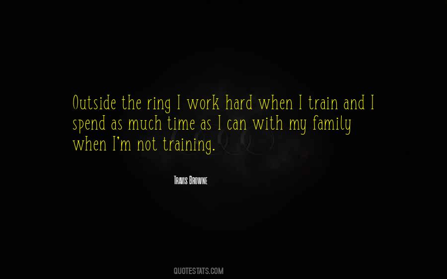 Travis Browne Quotes #459280