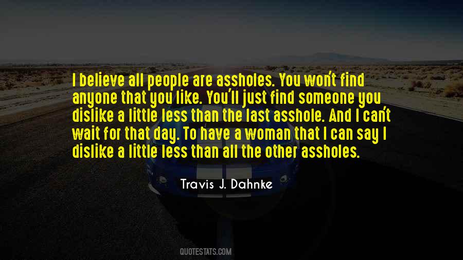 Travis J. Dahnke Quotes #1081304