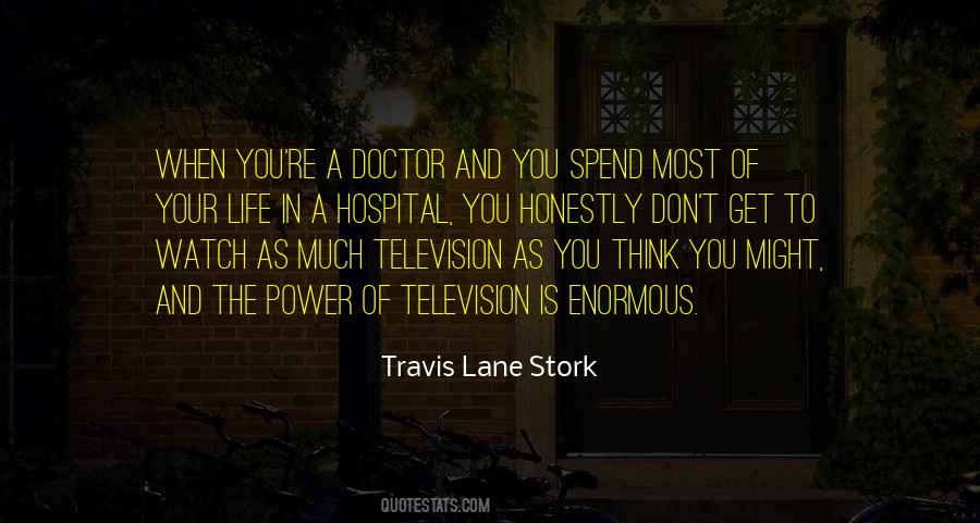 Travis Lane Stork Quotes #490479