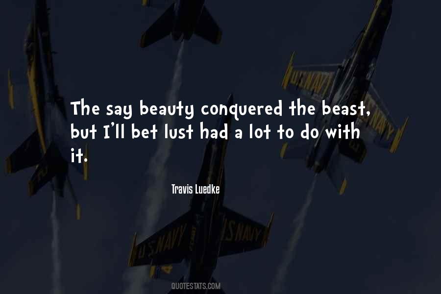 Travis Luedke Quotes #1149069