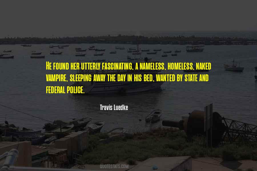 Travis Luedke Quotes #227132