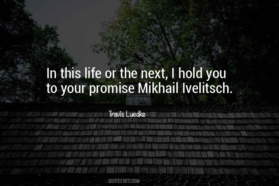 Travis Luedke Quotes #584547