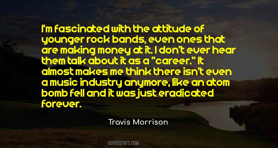 Travis Morrison Quotes #526187