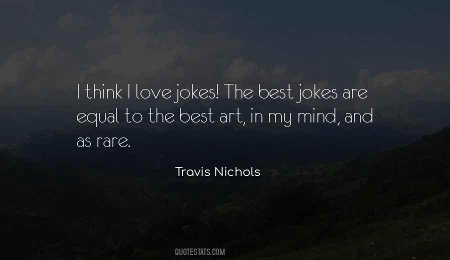 Travis Nichols Quotes #1453343