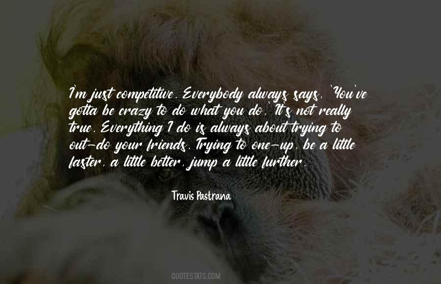 Travis Pastrana Quotes #1832996