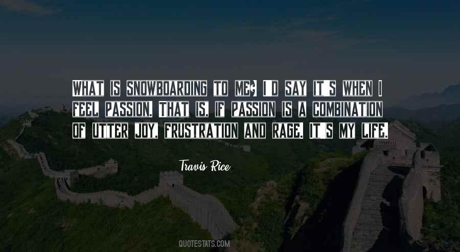 Travis Rice Quotes #857813