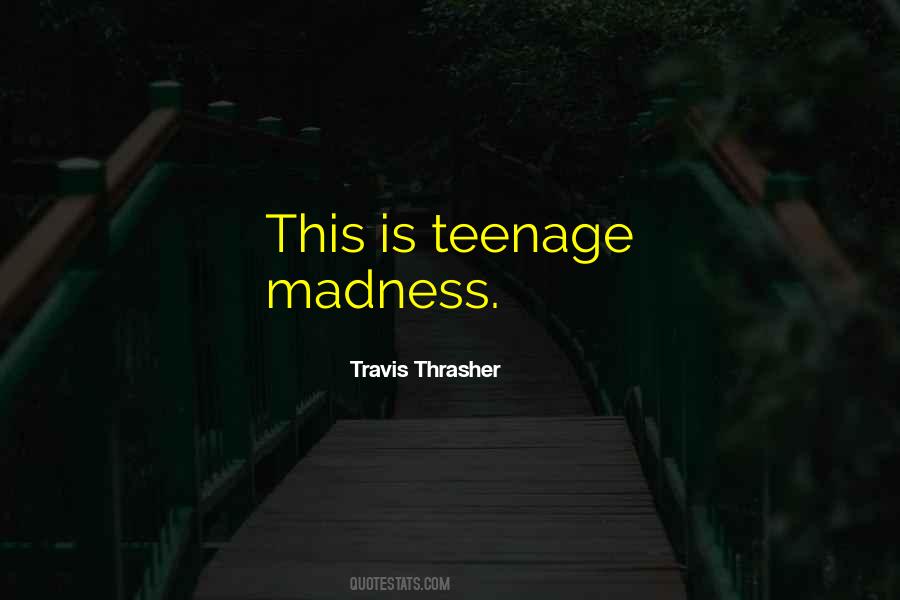 Travis Thrasher Quotes #1003033