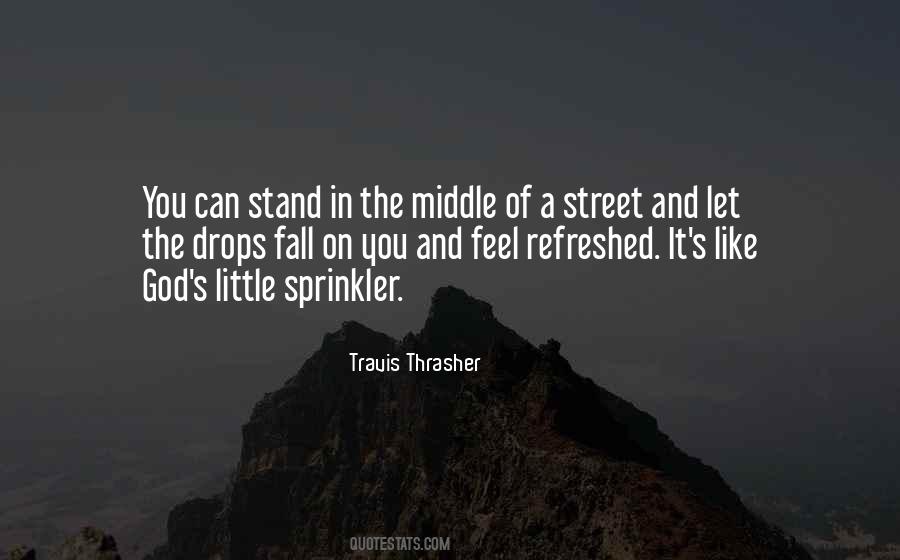 Travis Thrasher Quotes #1081552