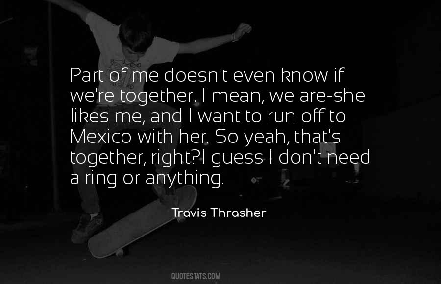 Travis Thrasher Quotes #333872