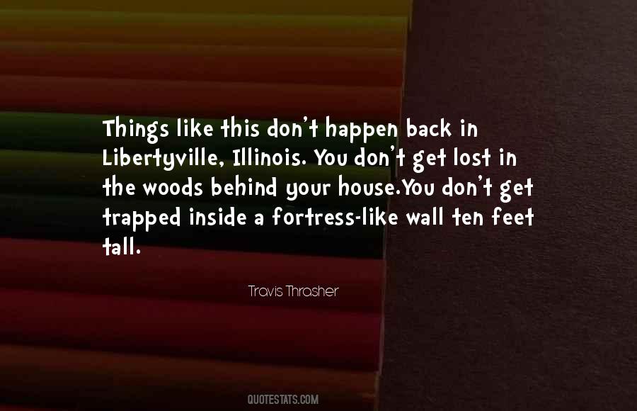 Travis Thrasher Quotes #433998