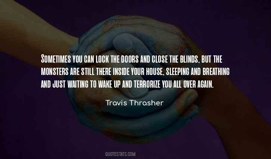 Travis Thrasher Quotes #733832