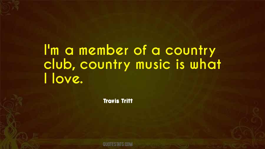 Travis Tritt Quotes #1222952