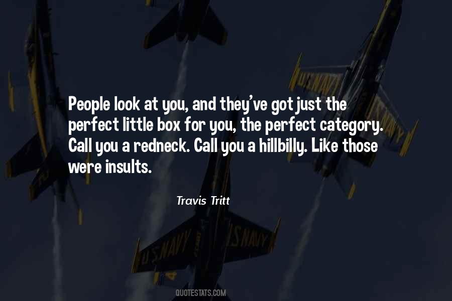 Travis Tritt Quotes #984359