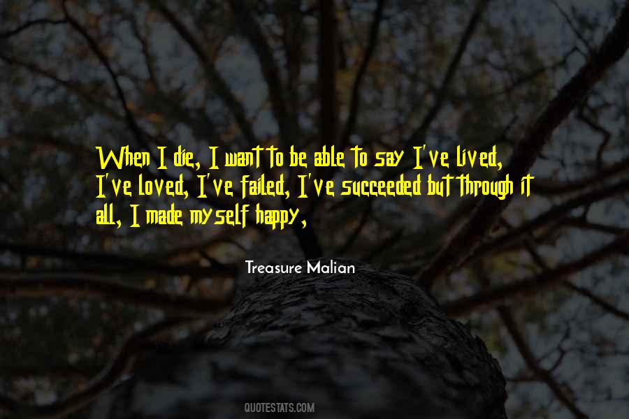 Treasure Malian Quotes #404943