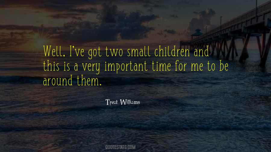 Treat Williams Quotes #1300532