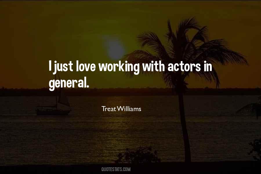 Treat Williams Quotes #1331737