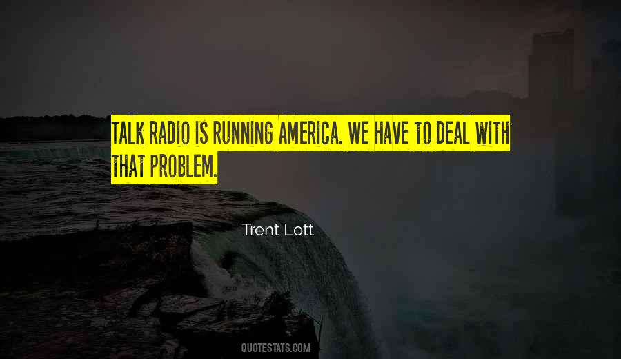 Trent Lott Quotes #1227692