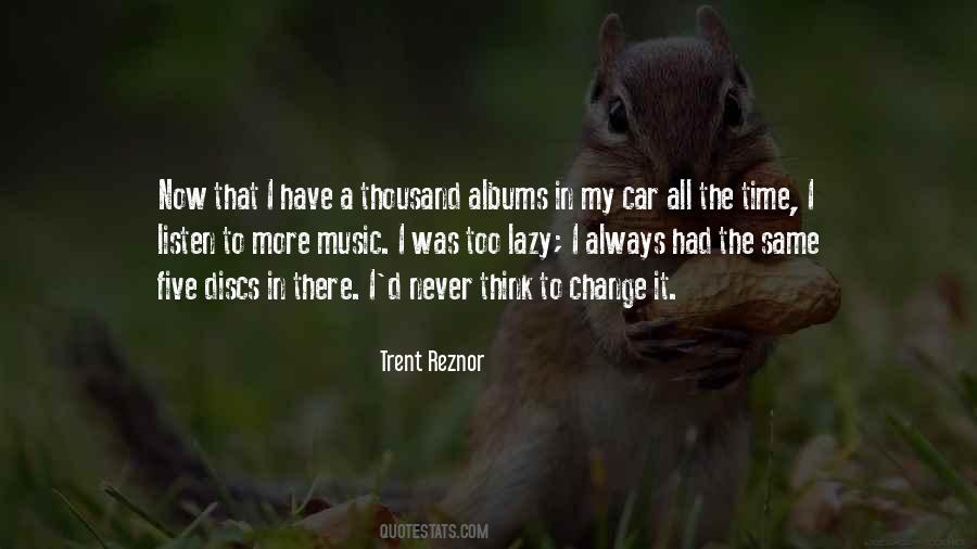 Trent Reznor Quotes #258939