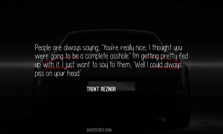 Trent Reznor Quotes #498003