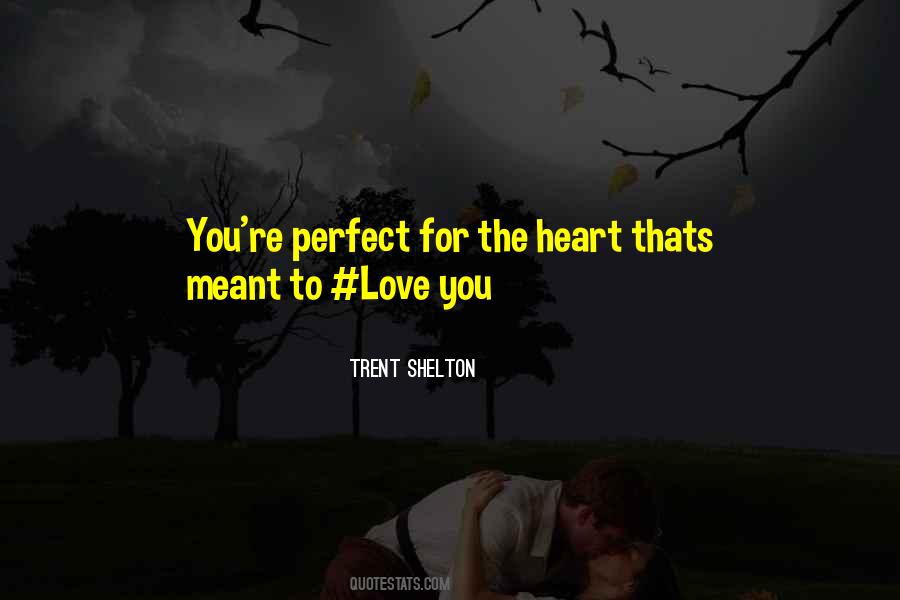 Trent Shelton Quotes #907190