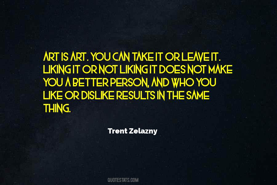 Trent Zelazny Quotes #1612105