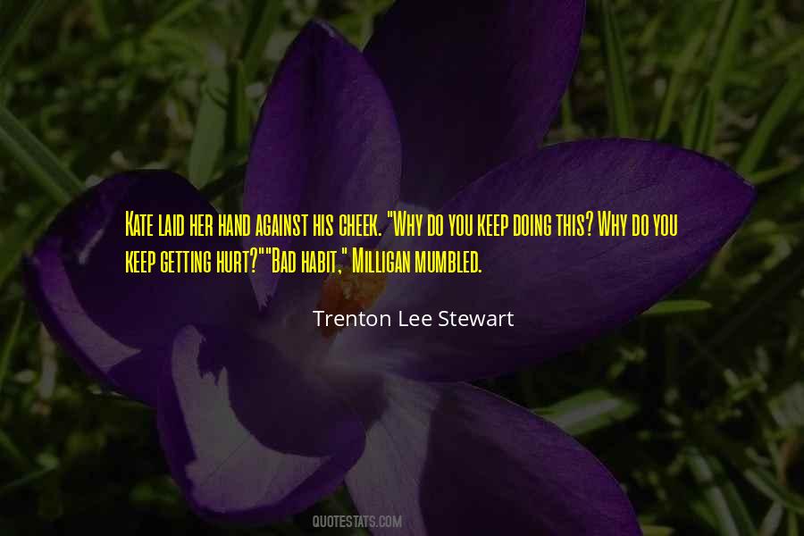 Trenton Lee Stewart Quotes #140218