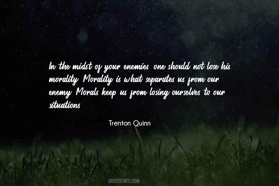 Trenton Quinn Quotes #1852773