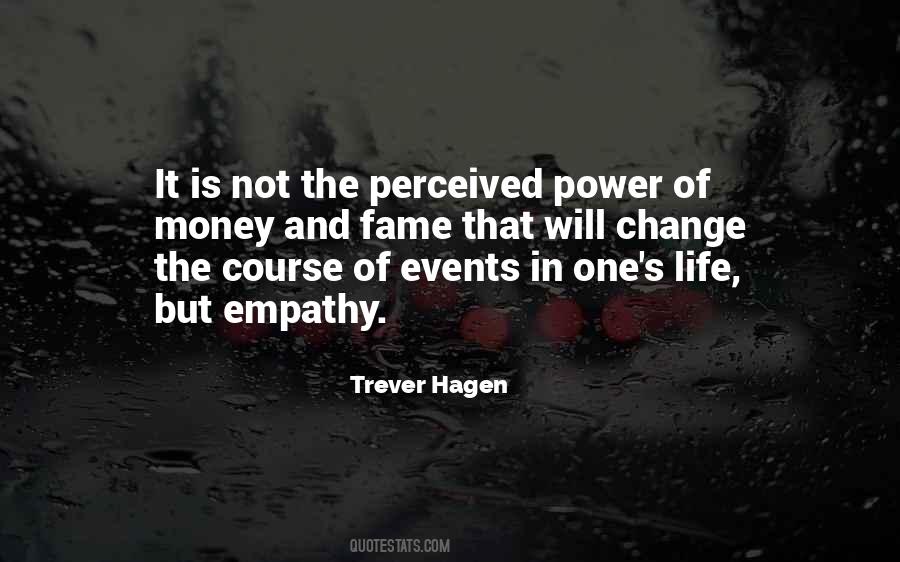 Trever Hagen Quotes #1165425