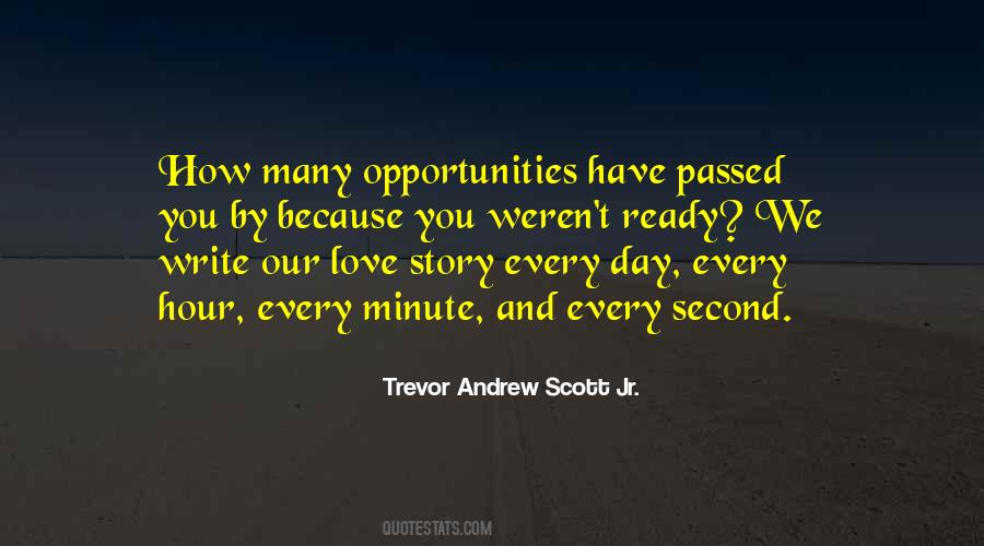 Trevor Andrew Scott Jr. Quotes #451391