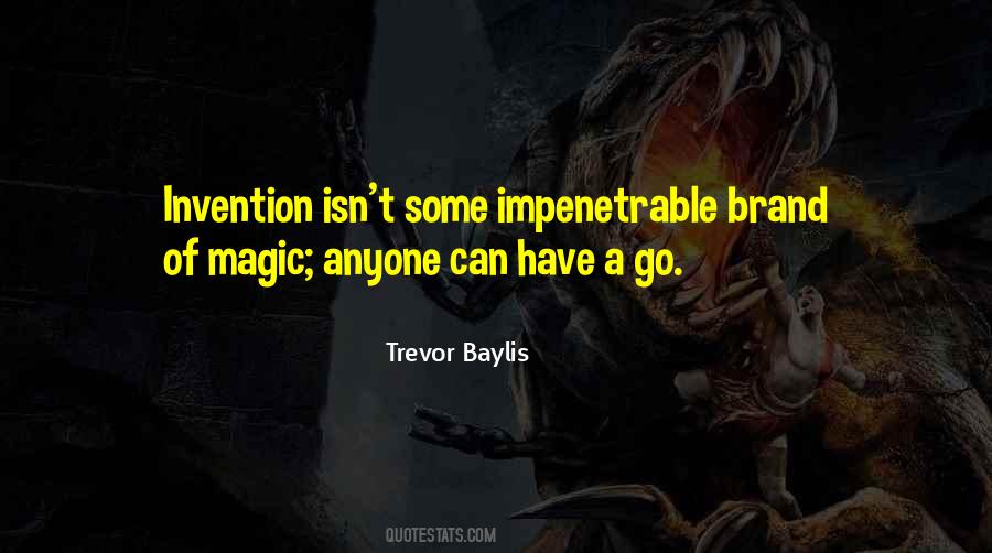 Trevor Baylis Quotes #432417