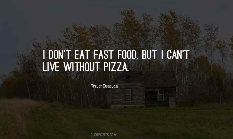 Trevor Donovan Quotes #998755