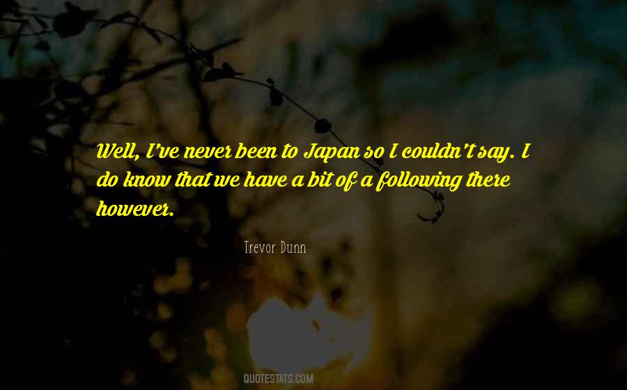 Trevor Dunn Quotes #1523065