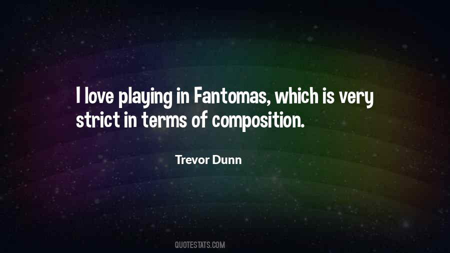 Trevor Dunn Quotes #440536