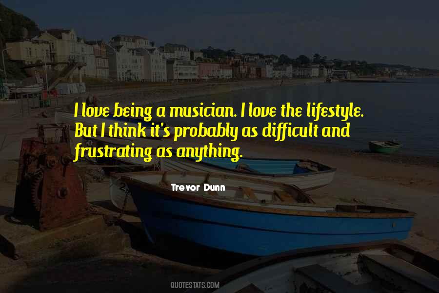 Trevor Dunn Quotes #830543